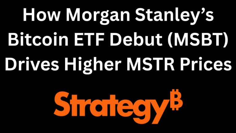 Morgan Stanley's Bitcoin ETF Debut (MSBT)