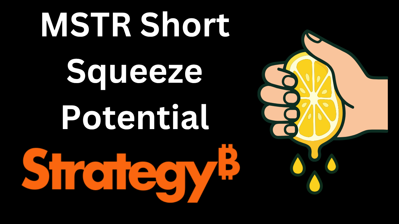 Mstr short squeeze potential update